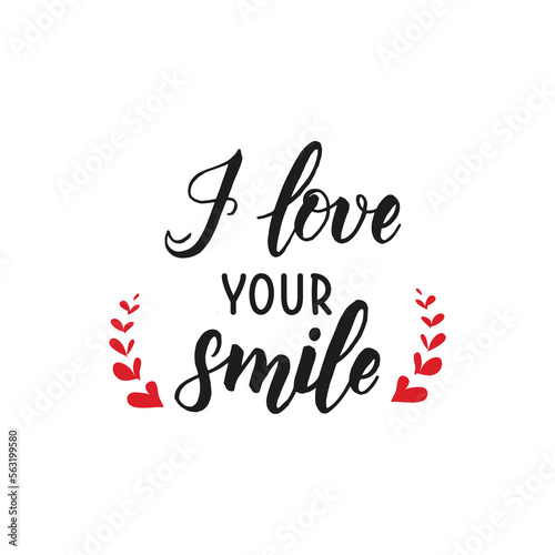 I love your smile Happy Valentines Day romantic sticker and decorative greetings vector for your loved ones.