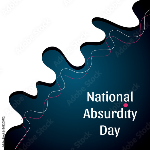 National Absurdity Day.Geometric design suitable for greeting card poster and banner