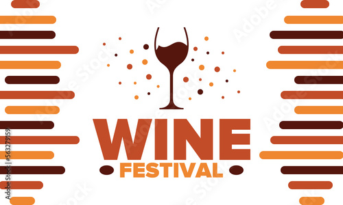Wine Festival. For wine lovers. Wine tasting. Event for professionals in the wine industry. Winery, restaurants and bars. Trainings and master class for sommelier. Wineglass. Vector illustration