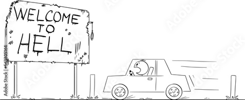 Car Moving Around Welcome to Hell Billboard , Vector Cartoon Stick Figure Illustration