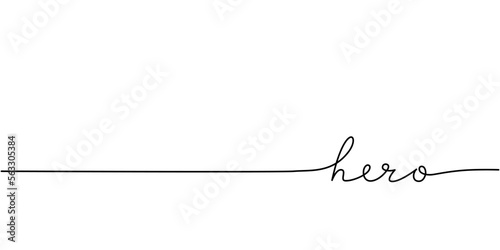 Hero word - continuous one line with word. Minimalistic drawing of phrase illustration.