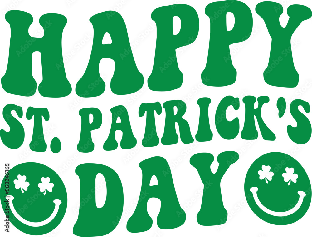 Happy St. Patrick's  Day SVG Cut Files -St Patrick's day SVG, St Patrick's svg, sexy St Patrick's svg, Saint Patrick's Day Svg Shamrock svg, lucky svg