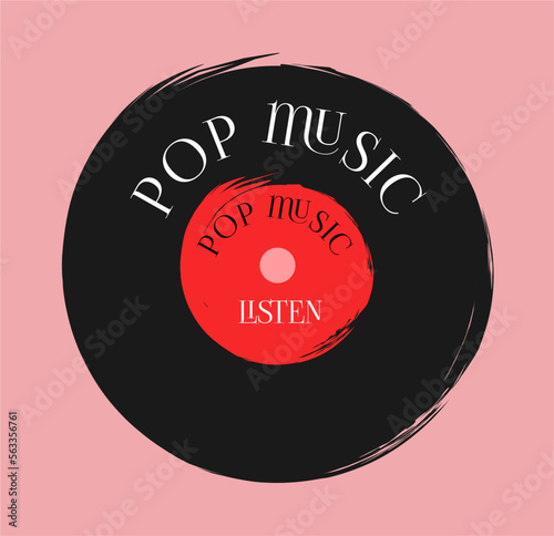 The vinyl record is black with a red center. The inscription is pop music. To listen.Retro flat illustration