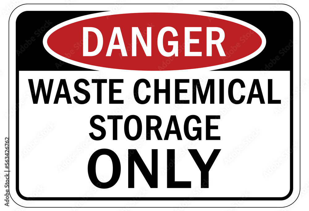 Chemical storage sign and labels waste chemical storage  only