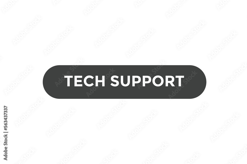 Tech support button web banner templates. Vector Illustration
Tech support button web banner templates. Vector Illustration