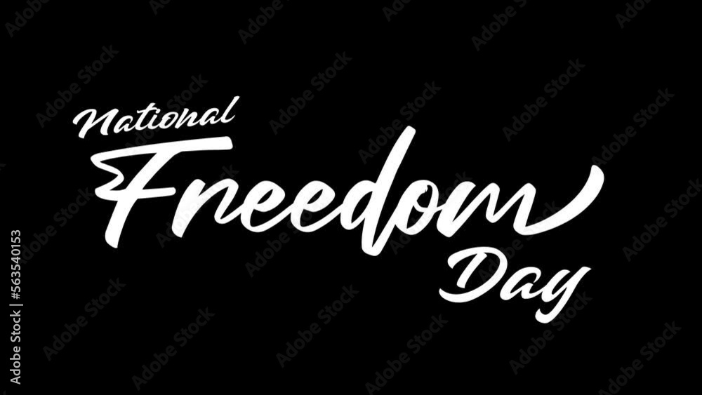 Happy national freedom day Handwrited animated text . Suitable for Greeting card , national freedom day celebration Happy national freedom day Handwrited animated text . Suitable for Greeting card , national freedom day celebration