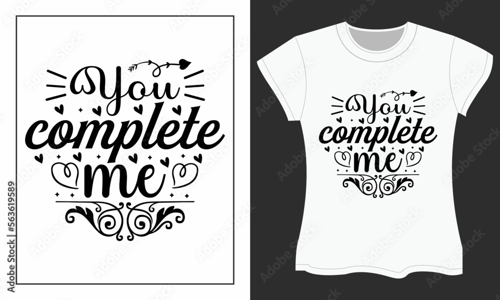 Valentine Day  t-shirt design. Valentine SVG cut files design,
