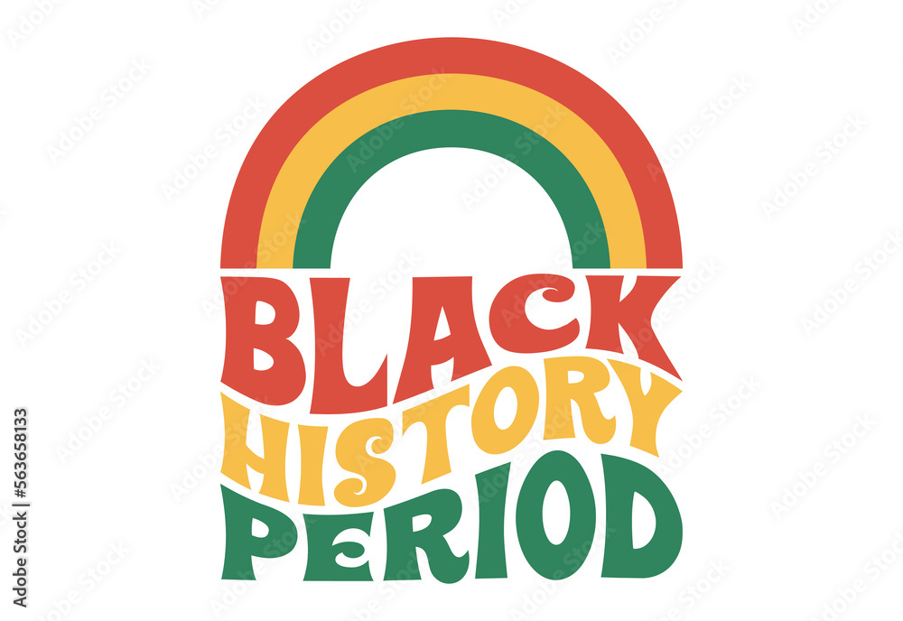 Black History Month, Black Pride Black History Month, Black Pride