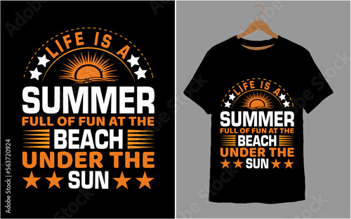 LIFE IS A SUMMER FULL OF FUN AT THE  BEACH THE UNDER THE SUN