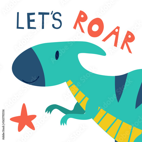 Cute green dinosaur and lets roar slogan design for fashion graphics, t shirt prints, posters, stickers etc EPS