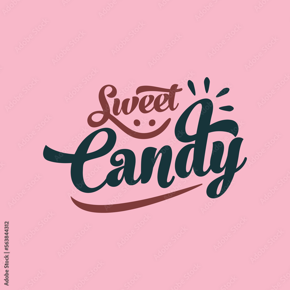 Sweet candy typography quote lettering slogans in hand drawn style. Embossed tape and brush calligraphy. Vector