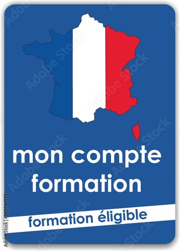les mots "mon compte formation, formation éligible" écrit en français sur un panneau