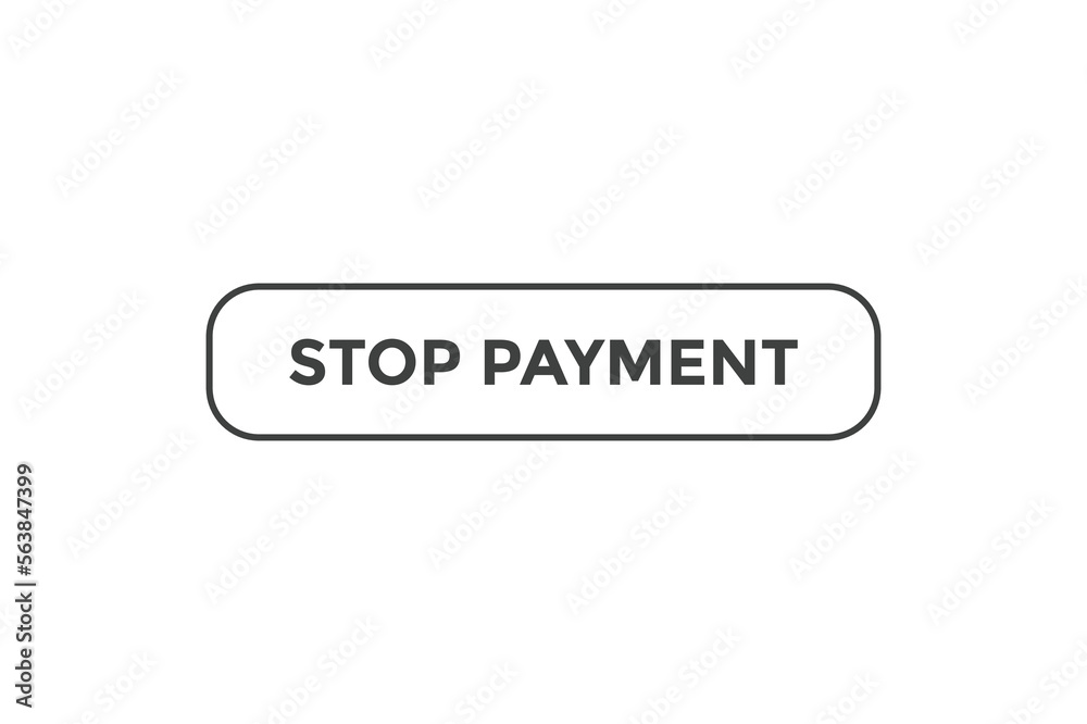 Stop payment button web banner templates. Vector Illustration
