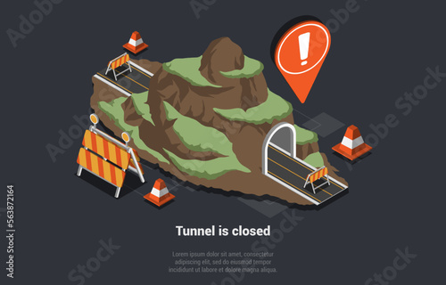 Road Works, Tunnel Construction Composition. Closed Tunnel Due to Road Surface Repair Reasons. Road Construction Signs, Roadblock, Detour, Traffic Cones, Underground. Isometric 3d Vector Illustration