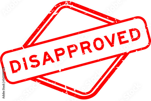 Grunge red disapproved word rubber seal stamp on white background