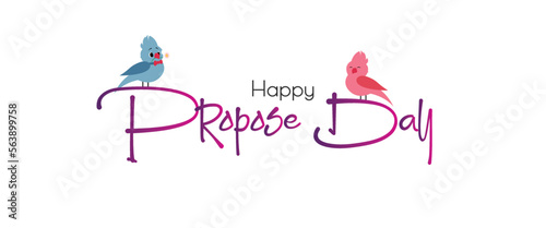 Happy Propose Day typography text, Hand drawn modern vector calligraphy. Cute Adorable Love Birds Propose Concept Background, Propose Day Greeting Card, Cover Design, Banner Template