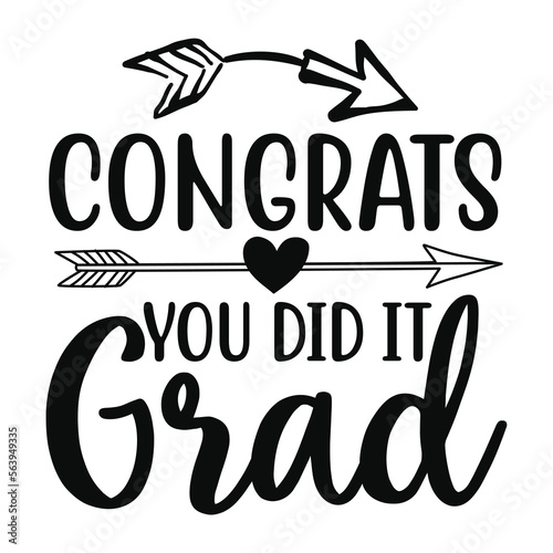Congrats you did it grad t-shirt print template