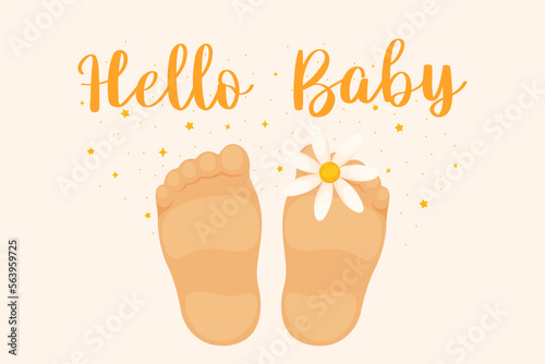 Postcard for newborns with text Hello baby. Baby little feet with flower. Cute baby shower clipart or print for invitations, greeting cards, posters, etc
