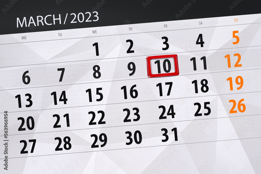 Obraz premium Calendar 2023, deadline, day, month, page, organizer, date, march, friday, number 10