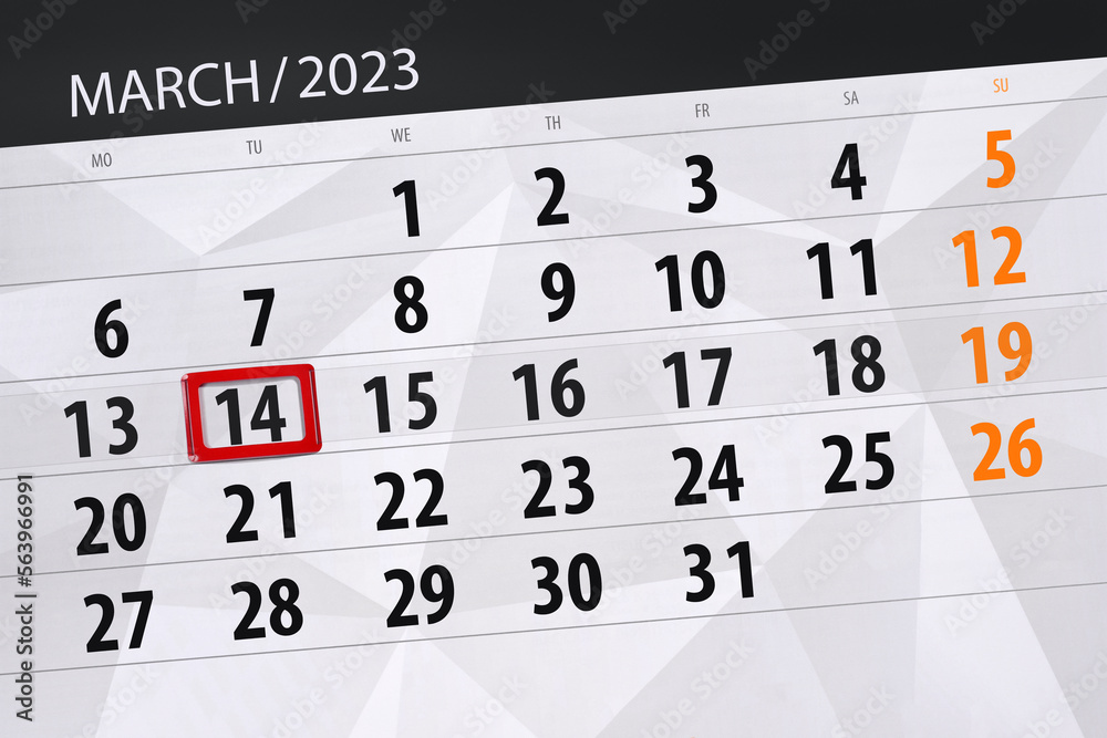 Fototapeta premium Calendar 2023, deadline, day, month, page, organizer, date, march, tuesday, number 14