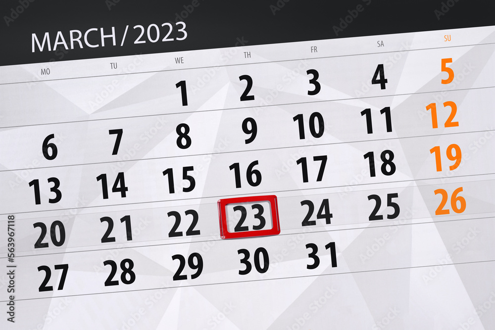 Obraz premium Calendar 2023, deadline, day, month, page, organizer, date, march, thursday, number 23