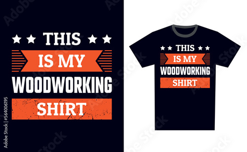 Woodworking T Shirt Design Template Vector