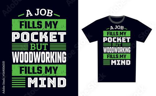Woodworking T Shirt Design Template Vector