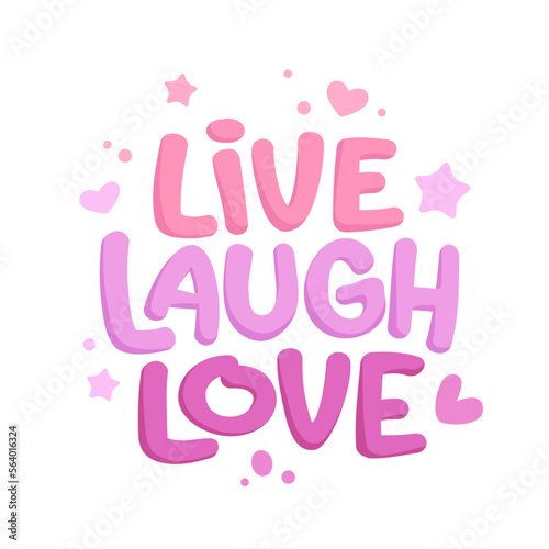 Hand-drawn cartoon style typography poster. Inspirational quote " live, laugh, love " for greeting cards, Valentine's Day, posters, girly prints, home decorations. Isolated vector illustration  