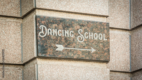 Street Sign to DANCING SCHOOL