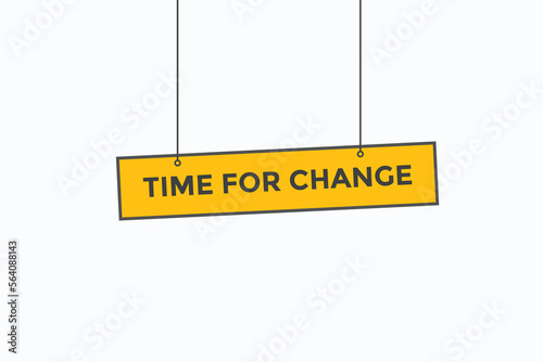 time for chance button vectors.sign label speech bubble time for chance
