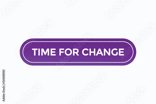 time for chance button vectors.sign label speech bubble time for chance
