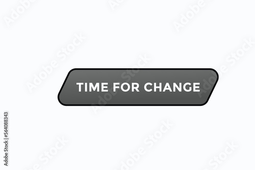 time for chance button vectors.sign label speech bubble time for chance
