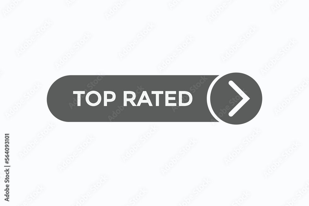 top rated button vectors.sign label speech bubble top rated
top rated button vectors.sign label speech bubble top rated