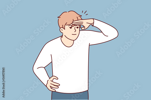 Young man raises hand to forehead to see distant object. Guy uses palm to protect eyes from sun rays trying to find friend in distance or figure out where guided. Flat vector illustration