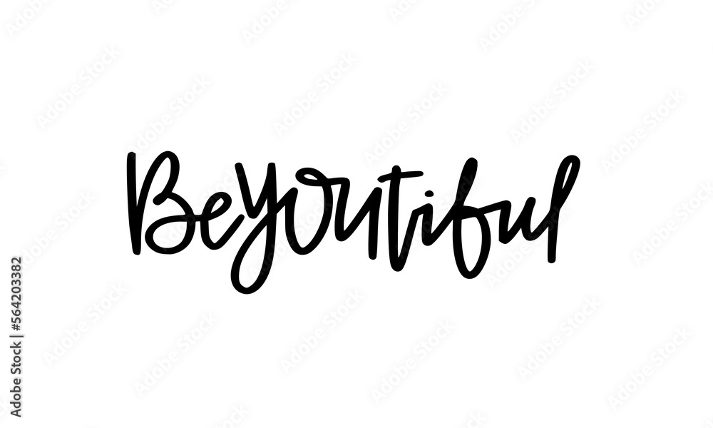 BeYOUtiful. Motivational hand-drawn word BeYOUtiful. Motivational hand-drawn word