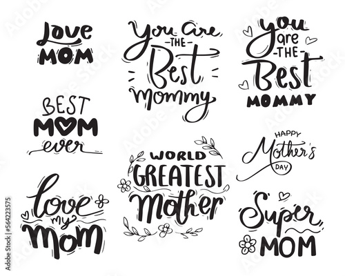 Set of Mother's Day Celebration quotes. Modern calligraphy banner template. Typography, lettering design for gift card and any purposes. Handwritten design isolated on white. Vector illustration