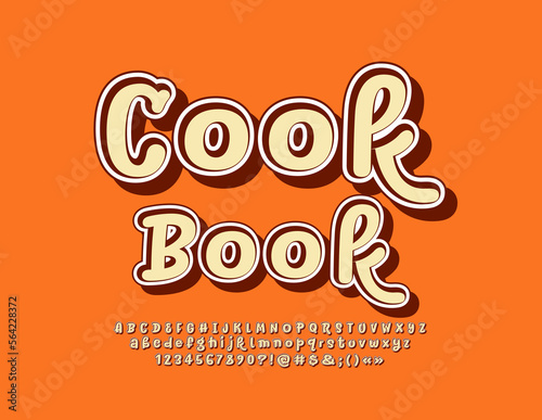 Vector creative emblem Cook Book. Stylish handwritten Font. Bright Retro Alphabet Letters, Numbers and Symbols