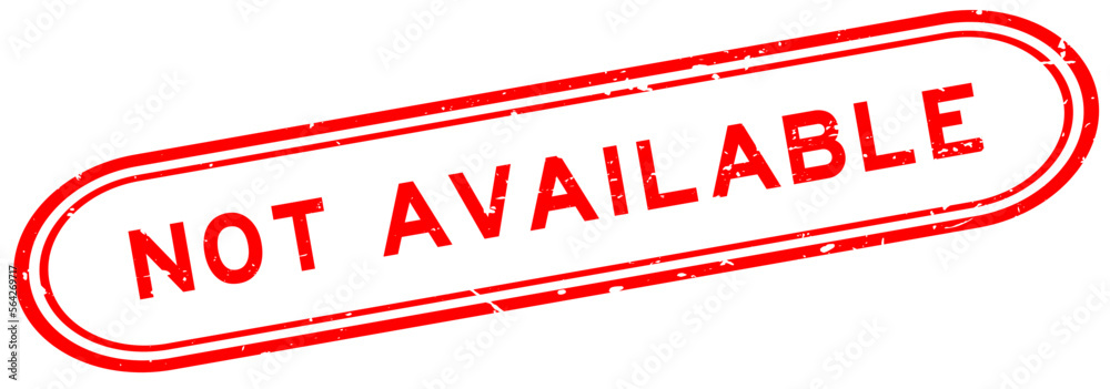 Grunge red not available word rubber seal stamp on white background Grunge red not available word rubber seal stamp on white background