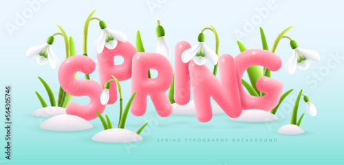 Spring typography background with realistic blooming snowdrops and 3D text. Vector illustration