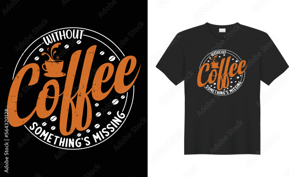 Coffee Typography, calligraphy, lettering, Hand drawing, poster, funny print Vector t-shirt design. Vintage, Good, best, hot, smell, love quote SVG cut files. Drink, text, black, slogan, inspirational