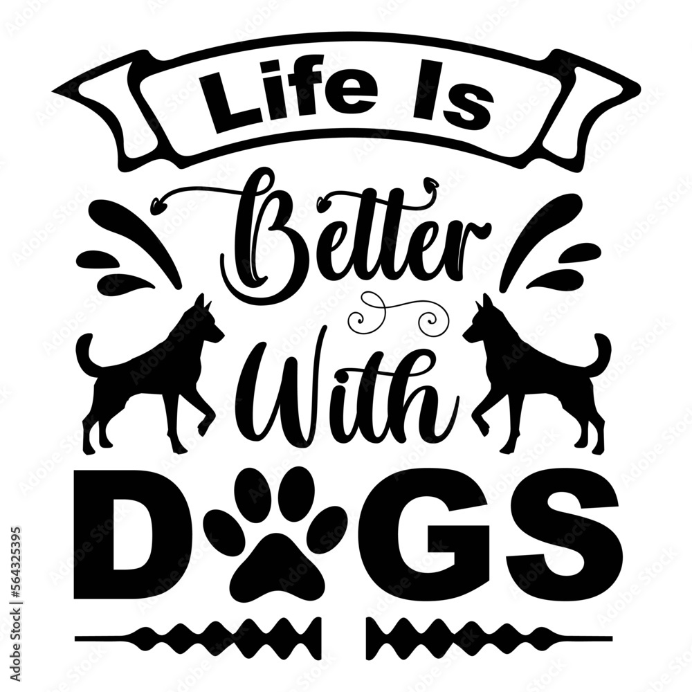Life is Better with Dogs Svg Retro Pod