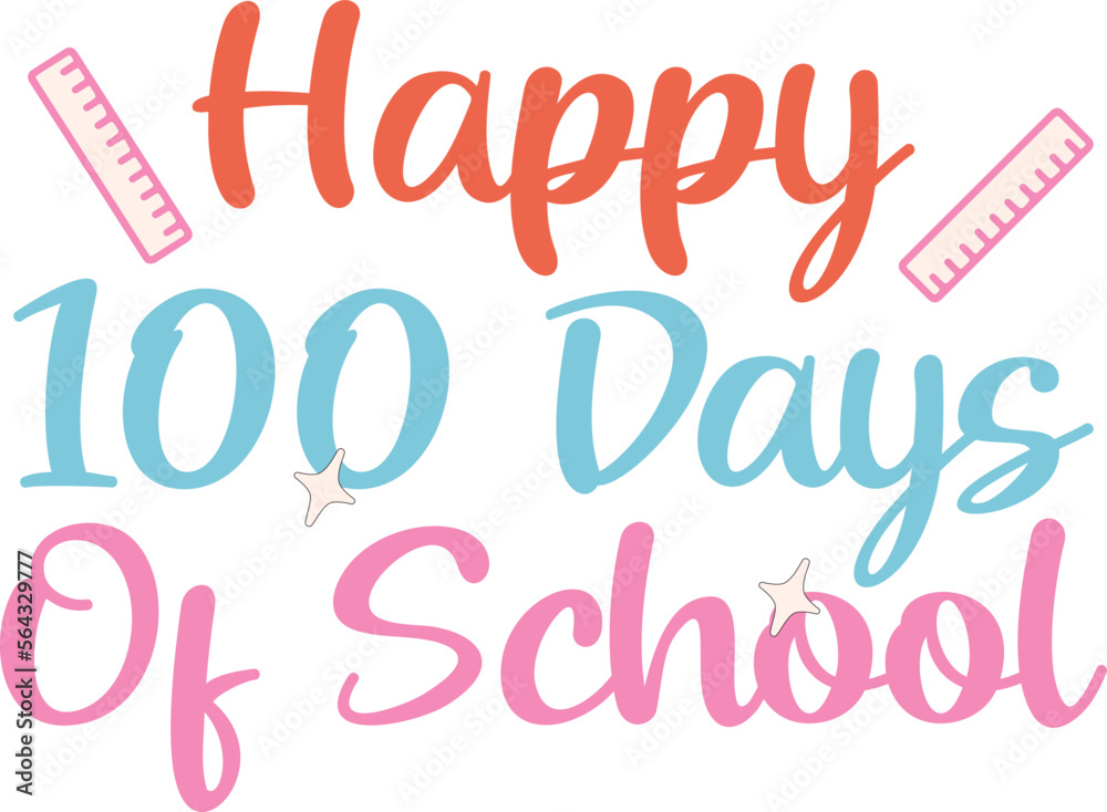 Happy 100 Days Of School