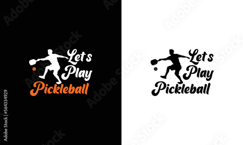 Let's play pickleball T shirt design, typography