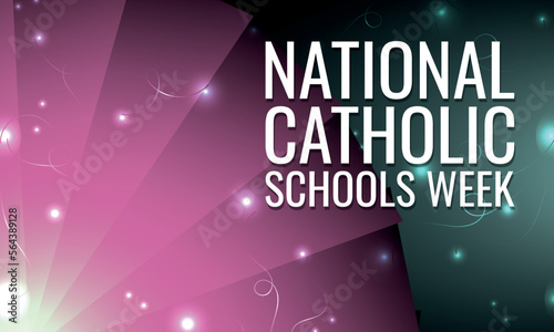 National Catholic Schools Week. Design suitable for greeting card poster and banner