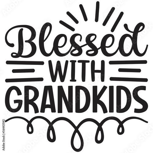 Blessed With Grandkids
