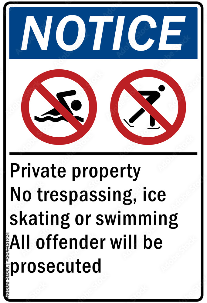 Ice warning sign and labels private property no trespassing, ice skating or swimming Ice warning sign and labels private property no trespassing, ice skating or swimming