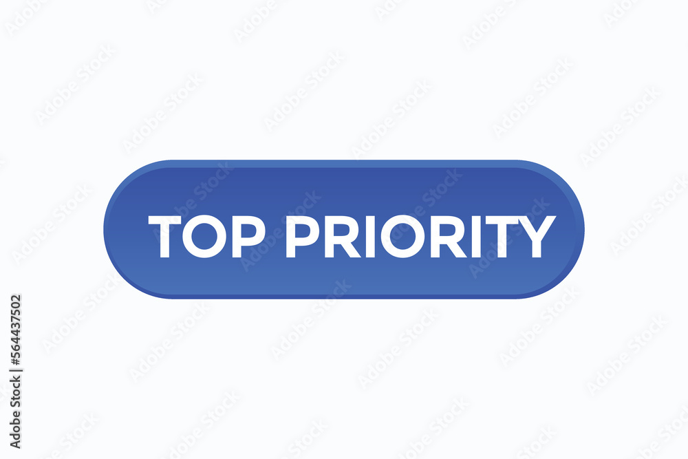 top priority button vectors.sign label speech bubble top priority
top priority button vectors.sign label speech bubble top priority
