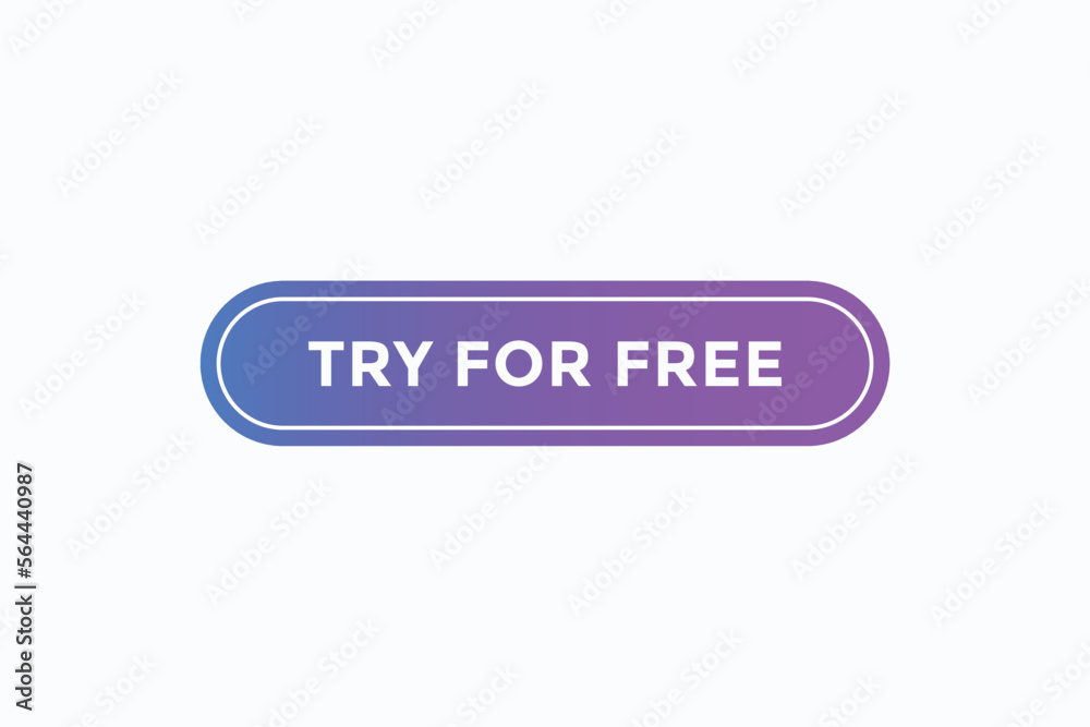 try for free button vectors.sign label speech bubble try for free
try for free button vectors.sign label speech bubble try for free