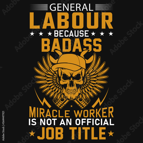 General laborer tshirt design 