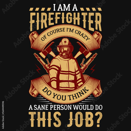 Firefighters graphic tshirt design